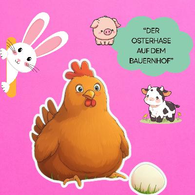 Der Osterhase auf dem Bauernhof