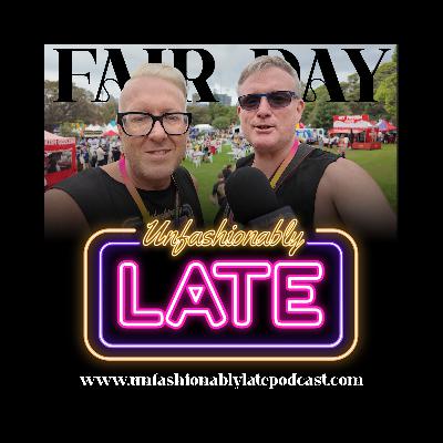 Unfashionably Late Podcast | Mardi Gras Fair Day 2026