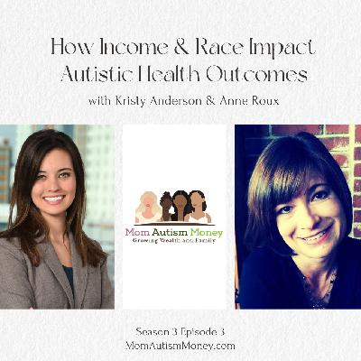 How Income & Race Impact Autistic Health Outcomes