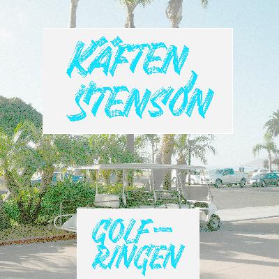 108. Golfringen – Käften, Stenson