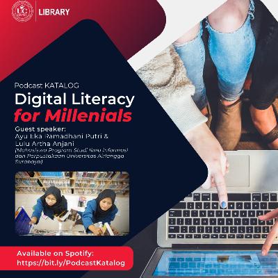 #27 Digital Literacy for Millenials #27 Digital Literacy for Millenials