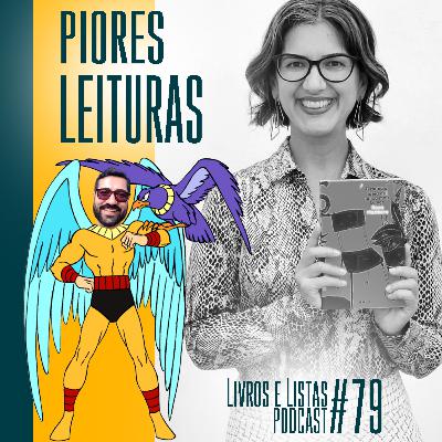 Piores leituras de 2025 / Livros e Listas #79