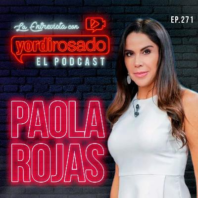 PAOLA ROJAS: FUERTE, INTELIGENTE Y MUY VALIENTE PAOLA ROJAS: FUERTE, INTELIGENTE Y MUY VALIENTE