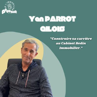 Yan Gilois - Spécial Recrutement au Cabinet Bedin Immobilier Yan Gilois - Spécial Recrutement au Cabinet Bedin Immobilier