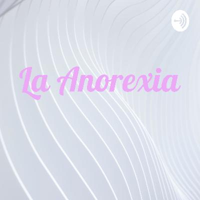 La anorexia