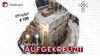 Die Jerusalemer Grabeskirche – Der Ort, an dem Jesu Grab sein soll