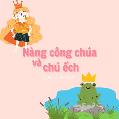#37. Nàng công chúa và chú ếch