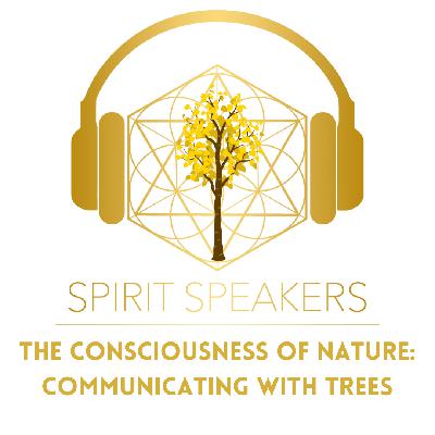 The Consciousness of Nature: Communicating with trees