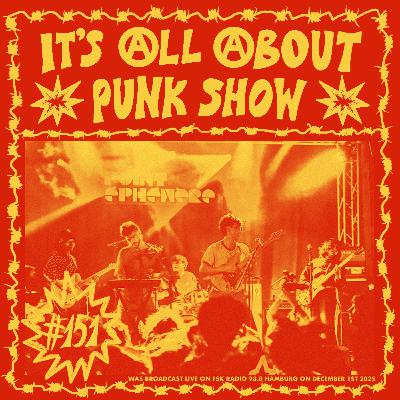 It's All About Punk Show #151 (December 1st 2025)