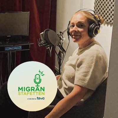 Maria Lantz – Låt oss sprida kunskap om migrän tidigt – Avsnitt 11