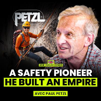 REDIFFUSION EXCEPTIONNELLE : Comment Petzl a construit une entreprise solide - avec Paul Petzl | Entrepreneuriat, croissance, management