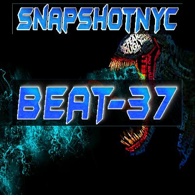 BEAT-37 (Produced By SnapShotNYC) BEAT-37 (Produced By SnapShotNYC)
