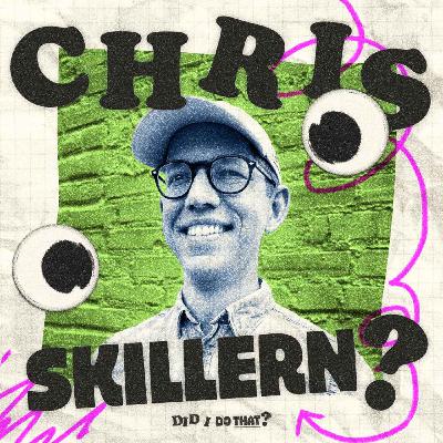 All Downhill From There (with Chris Skillern)