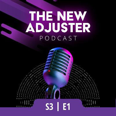 S3|E1 - How to Start Your Career as an Insurance Adjuster S3|E1 - How to Start Your Career as an Insurance Adjuster