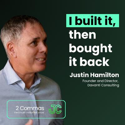 Justin Hamilton: I built it, then bought it back