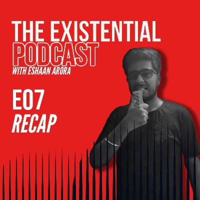 S1E7 - Recap S1E7 - Recap