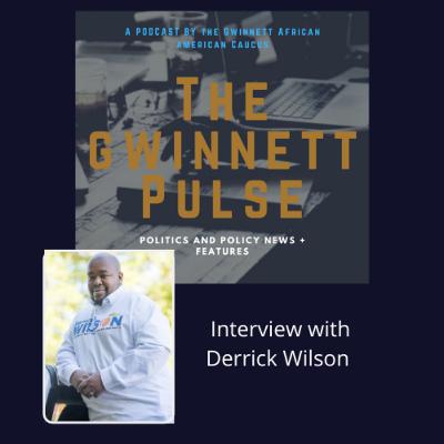 Interview with Derrick Wilson-Candidate for County Commissioner District 3