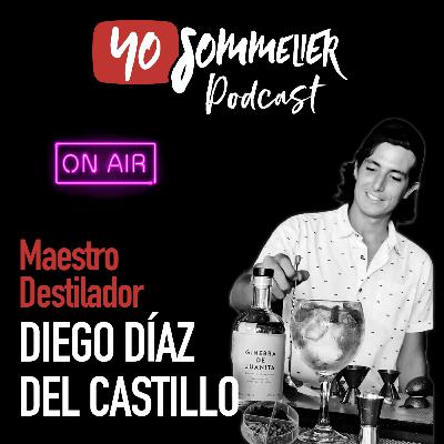 Entrevista con el Maestro Destilador Diego Díaz del Castillo