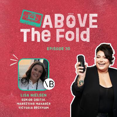 Episode 70 | The Digital Dress Code with Lisa Nielsen of Victoria Beckham