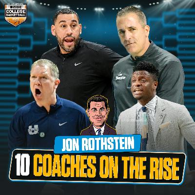 10 Head Coaches ON THE RISE in 2025-26 | College Basketball
