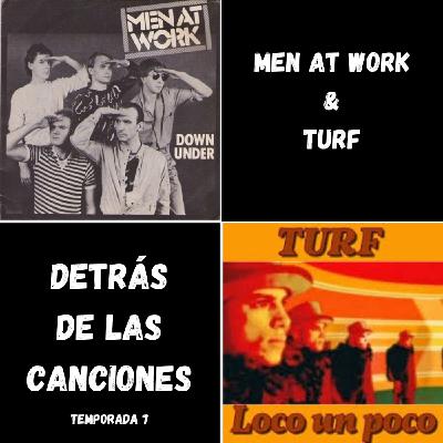 68 - Final de temporada: Men At Work & Turf 68 - Final de temporada: Men At Work & Turf