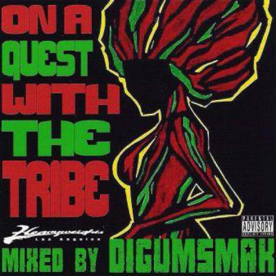 On A Quest With The Tribe .. mixed by Digumsmak