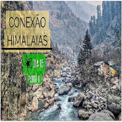 Himalaias #17 - Dia 15 (Parte II)