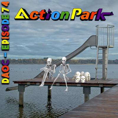 74: Action Park