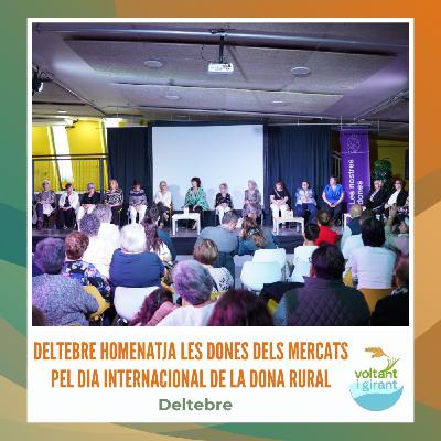 Deltebre homenatja les dones dels mercats pel Dia Internacional de la Dona Rural Deltebre homenatja les dones dels mercats pel Dia Internacional de la Dona Rural