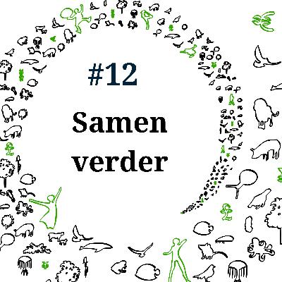 #12 - Samen verder