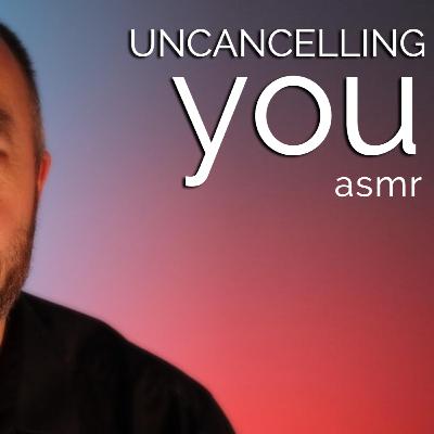 ASMR | Uncanceling You! - Roleplay