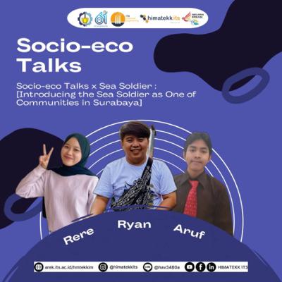 [Socio-eco Talks x Sea Soldier : Introducing the Sea Soldier as One of Communities in Surabaya]