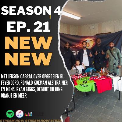 EP21 S4 'Part 1 Met Jerson Cabral over opgroeien bij Feyenoord, Ronald Koeman als trainer en mens, Ryan Giggs,  debuut bij jong oranje en meer