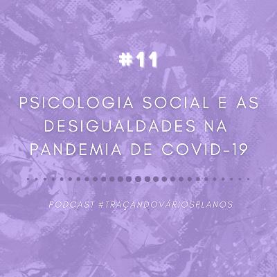 Psicologia Social e as Desigualdades na Pandemia de COVID-19
