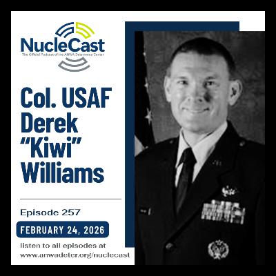 Derek Williams: Evaluating the Evolving Nuclear Landscape and Global Security