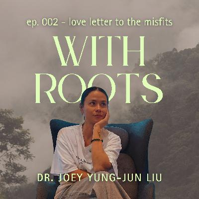 002 - Love Letters to the Misfits