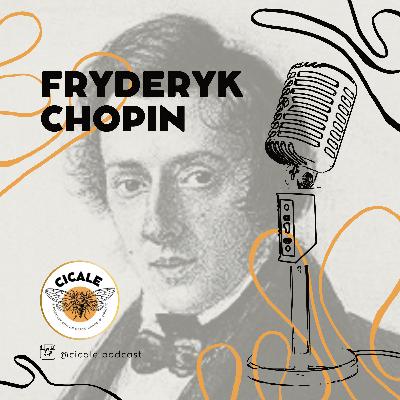 S1 Ep. 10 - Fryderyk Chopin