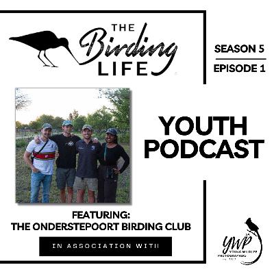 Season 5: Ep 1 | The Onderstepoort Birding Club
