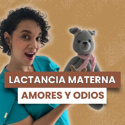 Lactancia: Amores y Odios - Yorlenis Orejaneda