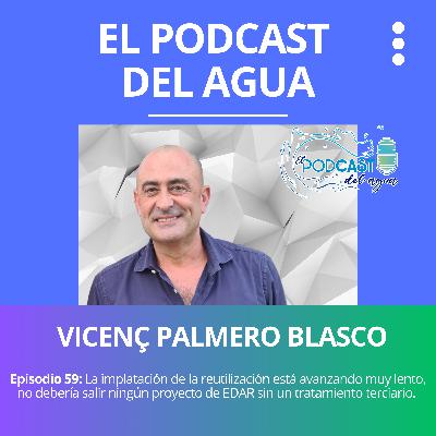 #59 ENTREVISTA A VICENÇ PALMERO