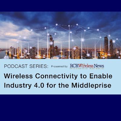 Understanding enterprise wireless: Part 1—developing a strategy