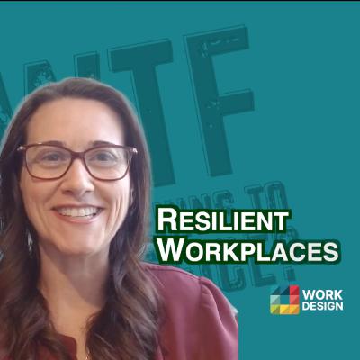 Resilient Workplaces | What the F* is Happening to the Office? with Jennifer Berthlot-Jelovic Resilient Workplaces | What the F* is Happening to the Office? with Jennifer Berthlot-Jelovic