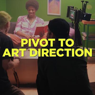 How to Pivot to Art Direction (with no experience) How to Pivot to Art Direction (with no experience)
