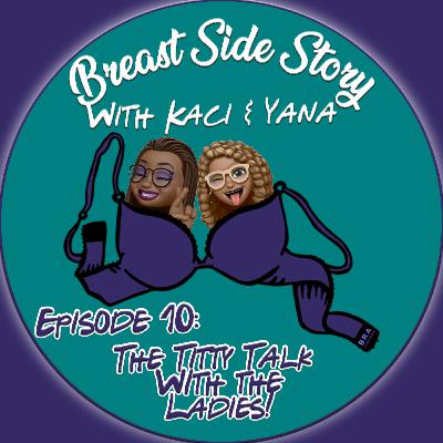 Episode 10: The Titty Talk