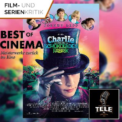 Best of Cinema | Charlie und die Schokoladenfabrik (am 02.12. zurück im Kino)