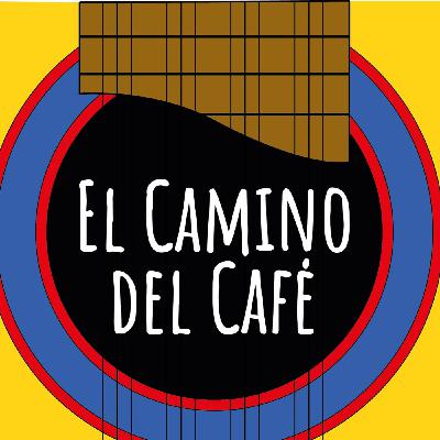 El Camino Del Cafe Emision #107 El Camino Del Cafe Emision #107