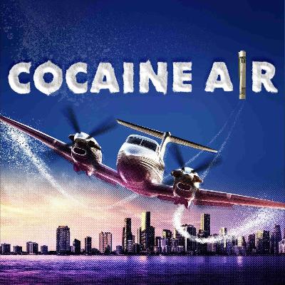 Introducing: Cocaine Air