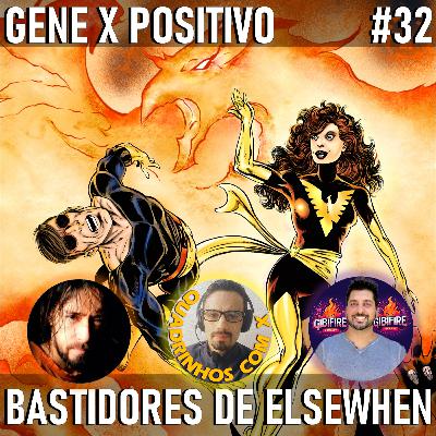 EP32 Bastidores de X-Men Elsewhen EP32 Bastidores de X-Men Elsewhen