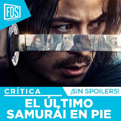 Crítica de 'EL ÚLTIMO SAMURÁI EN PIE'| SIN SPOILERS | Netflix