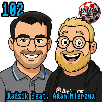 Newsy z Adamem - Amiga Podcast 102 Newsy z Adamem - Amiga Podcast 102